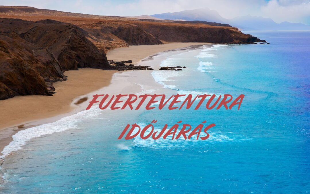 Fuerteventura időjárás